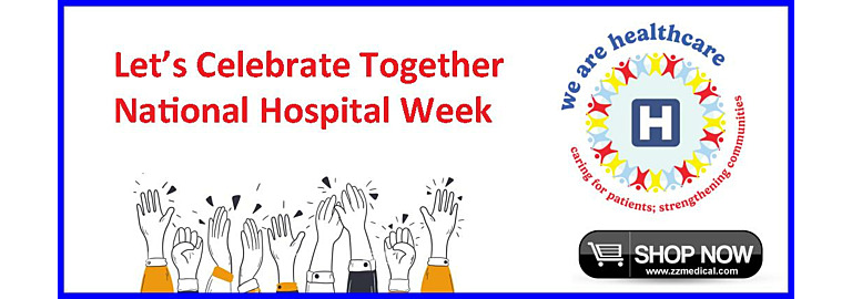 Let's Celebrate National Hospital Week