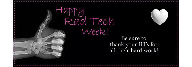 A Shout-Out to Radiologic Technologists – You Make a Difference!