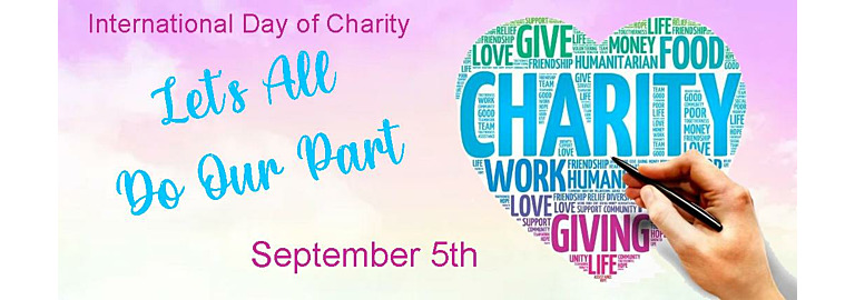 Join Us in Celebrating International Day of Charity on September 5th