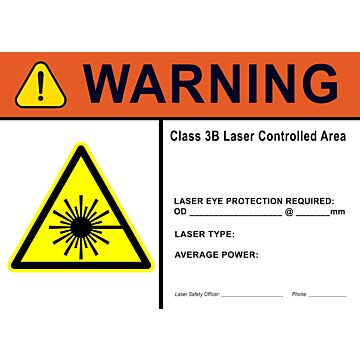 Laser Sign: Warning Class 3B Laser Controlled Area eye protection required 14 x 10