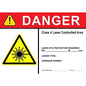 Laser Sign: Danger Class 4 Laser Controlled Area eye protection required 14 x 10