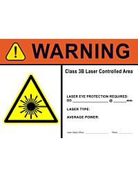 Laser Sign: Warning Class 3B Laser Controlled Area eye protection required 14 x 10