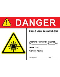 Laser Sign: Danger Class 4 Laser Controlled Area eye protection required 14 x 10