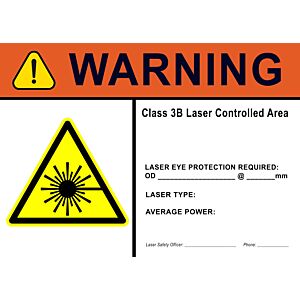 Laser Sign: Warning Class 3B Laser Controlled Area eye protection required 14 x 10