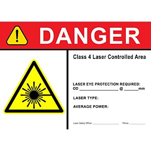 Laser Sign: Danger Class 4 Laser Controlled Area eye protection required 14 x 10