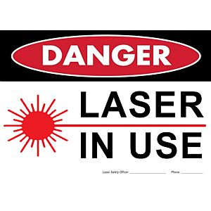 Laser Sign: Danger Laser in Use  14 x 10