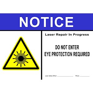 Laser Sign: Notice Laser Repair in Progress 14 x 10